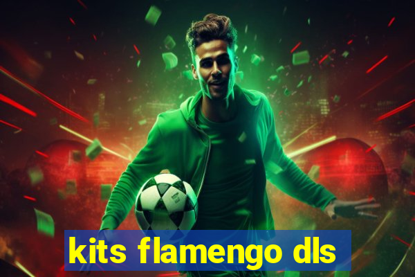 kits flamengo dls